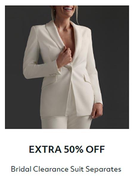 Extra 50% Off Bridal Clearance Suit Separates