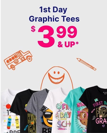 1st Day Graphic Tees $3.99 and Up