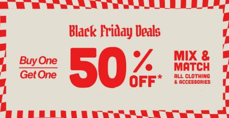 Black Friday Deals Buy One, Get One 50% Off Mix & Match All Clothing & Accessories