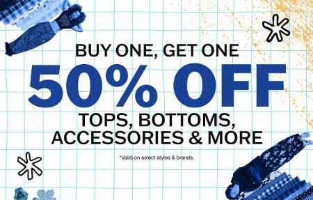 Buy One, Get One 50% off Tops, Bottoms, Accessories and More