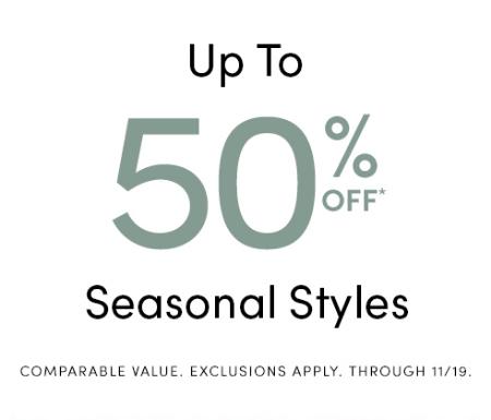 Up to 50% Off Seasonal Styles