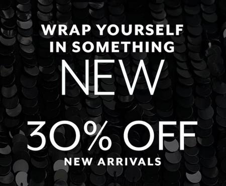 30% off New Arrivals