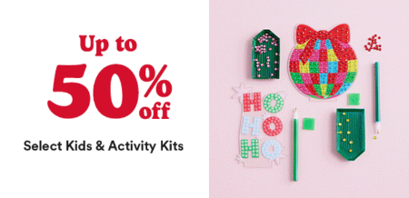 Up to 50% Off Select Kids and Activity Kits