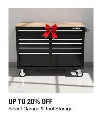 Up to 20% Off Select Garage & Tool Storage