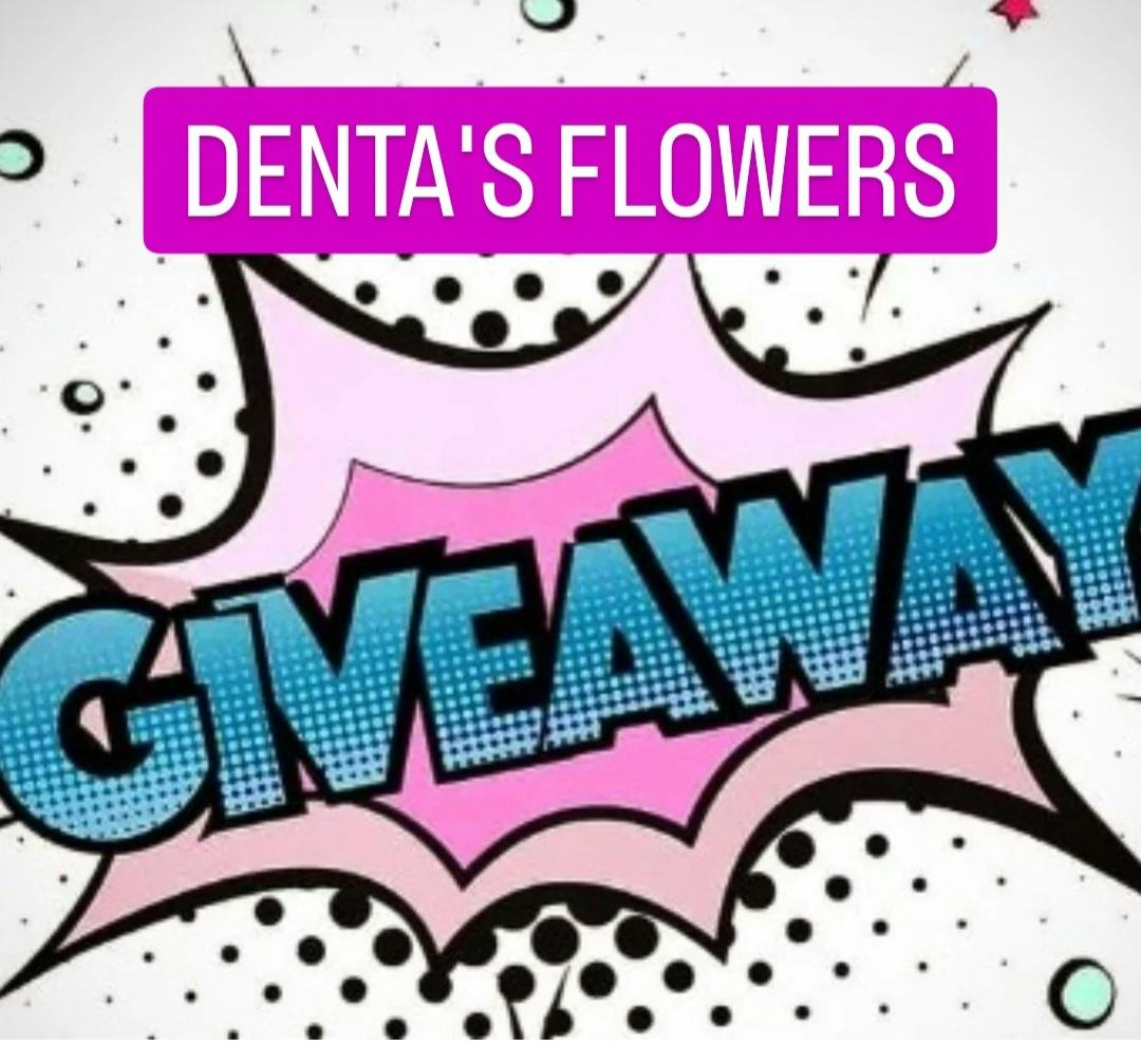 Denta's Flowers Giveaway