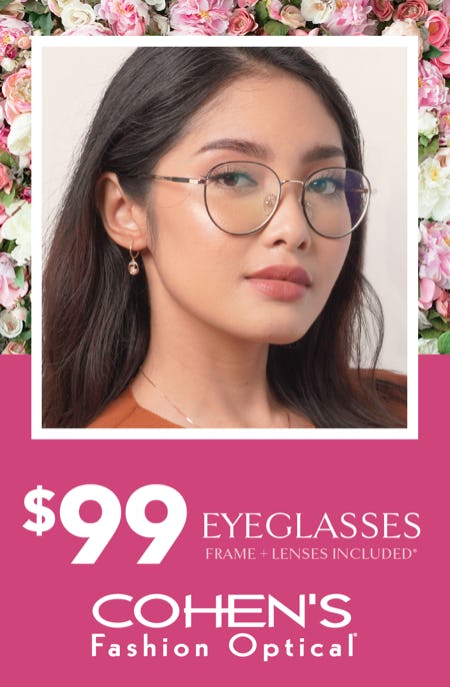 UPDATE YOUR LOOK! $99 EYEGLASSES