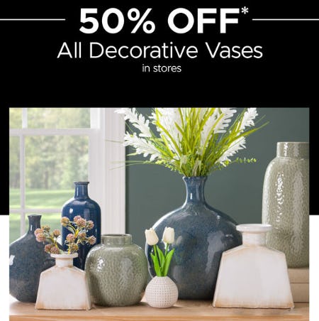 50% Off All Decorative Vases
