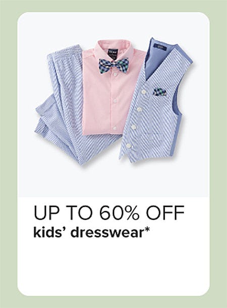 Up to 60% Off Kids' Dresswear
