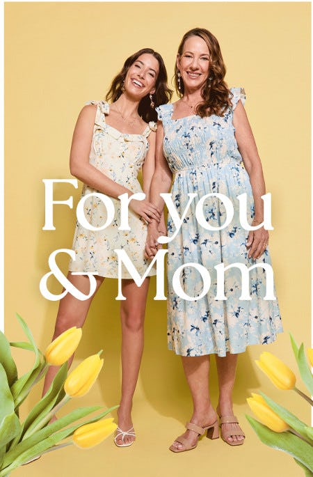 Celebrate Mom and You in Style