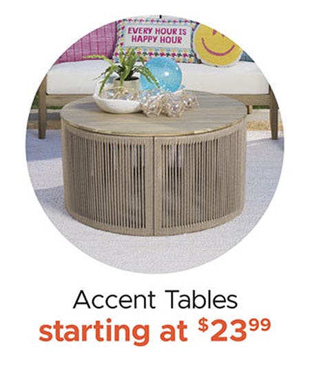 Accent Tables Starting at $23.99
