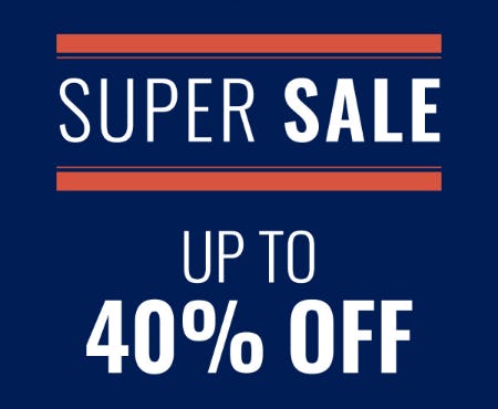Up to 40% Off Super Sale