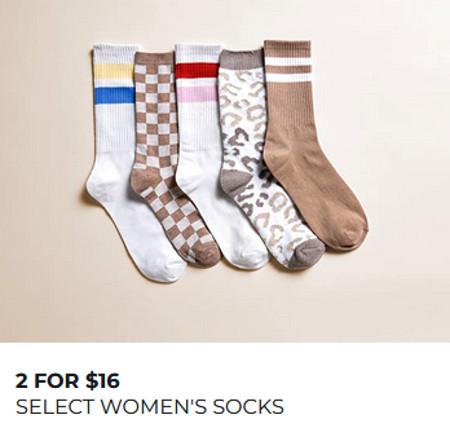 2 FOR $16 SELECT WOMEN'S SOCKS