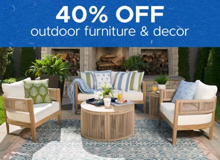 40% Off Outdoor Furniture & Decor