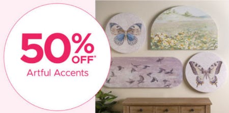 50% Off Artful Accents