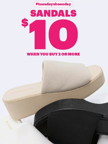 $10 Sandals When You Buy 2 or More