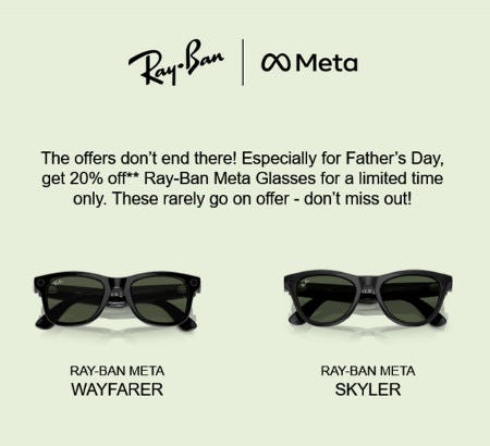 20% Off Ray-Ban Meta Glasses