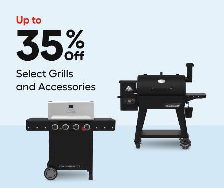 Up to 35% Off Select Grills and Accessories