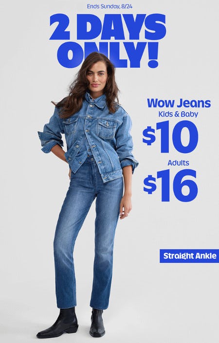 $16 Wow Jeans for Adults and $10 for Kids and Baby