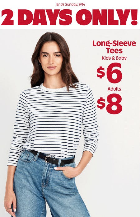 $8 Long Sleeve Tees for Adults and $6 for Kids and Baby