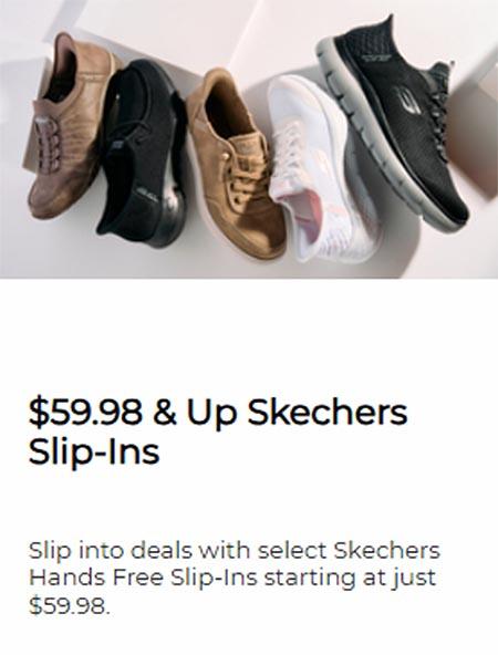 $59.98 & Up Skechers Slip-Ins