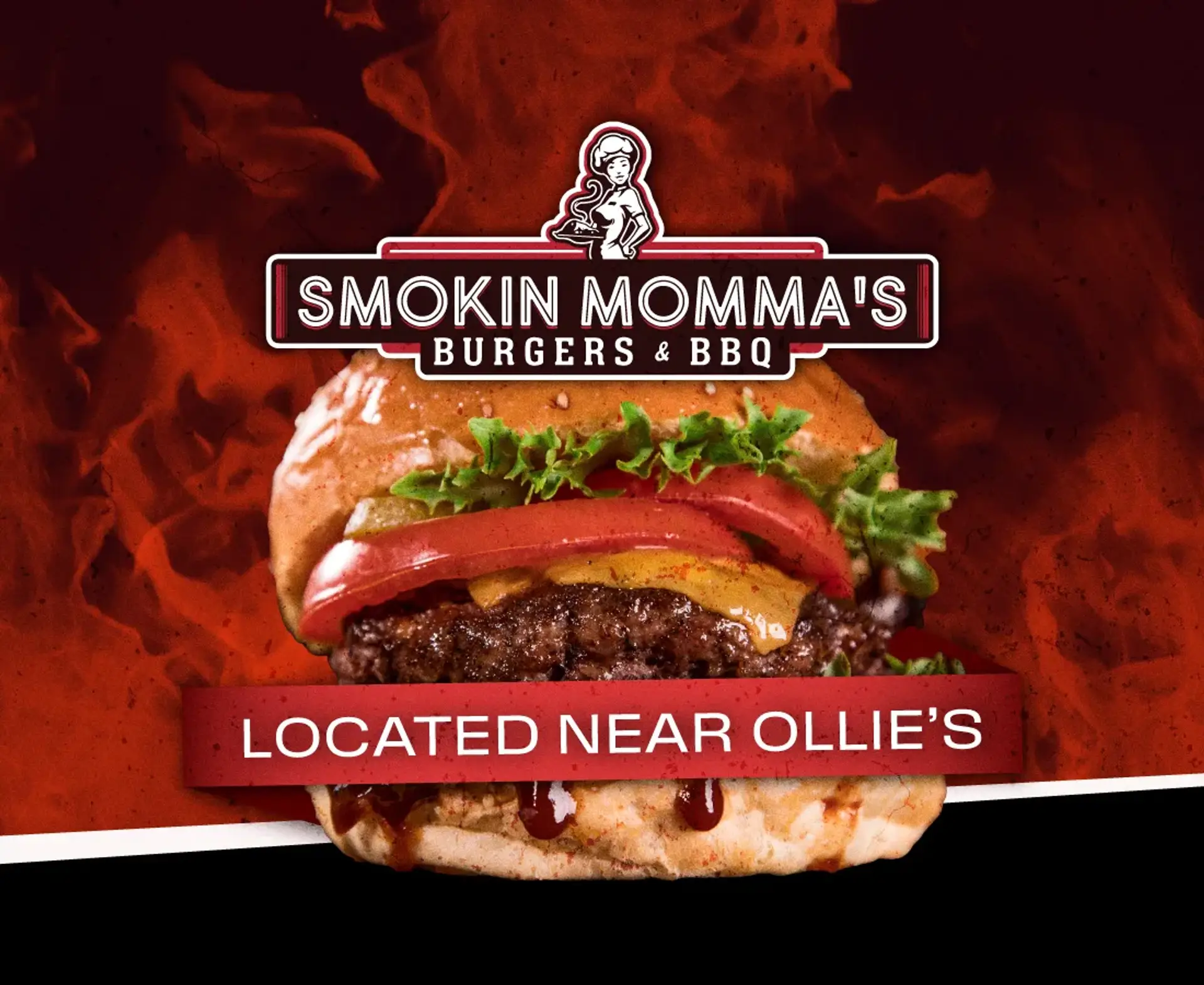Smokin Momma's Burgers & BBQ Stop In and See What’s Waiting for You!