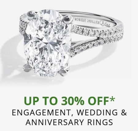 Up to 30% off Engagement, Wedding and Anniversary Rings