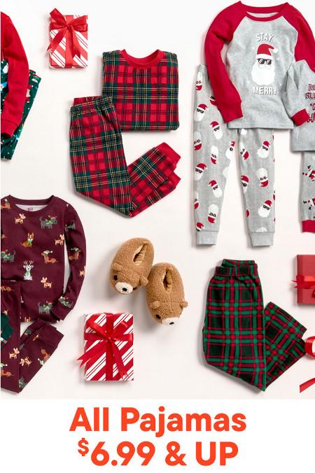 All Pajamas $6.99 and Up