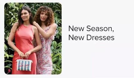 New Season, New Dresses