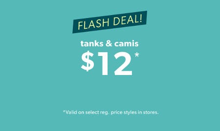 $12 Tanks and Camis
