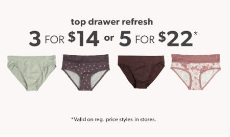 3 for $14 or 5 for $22 Panties
