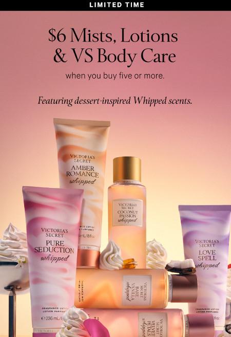 $6 Mists, Lotions and VS Body Care When You Buy Five or More