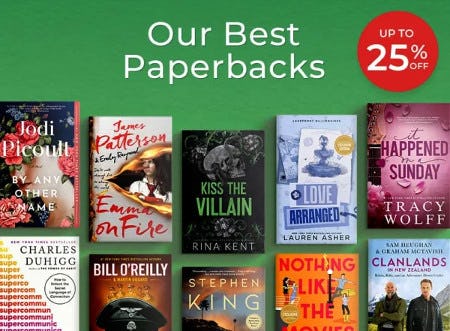 Up to 25% off Our Best Paperbacks