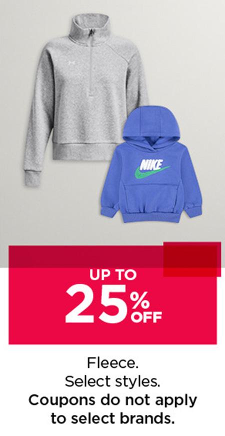 Up to 25% Off Fleece