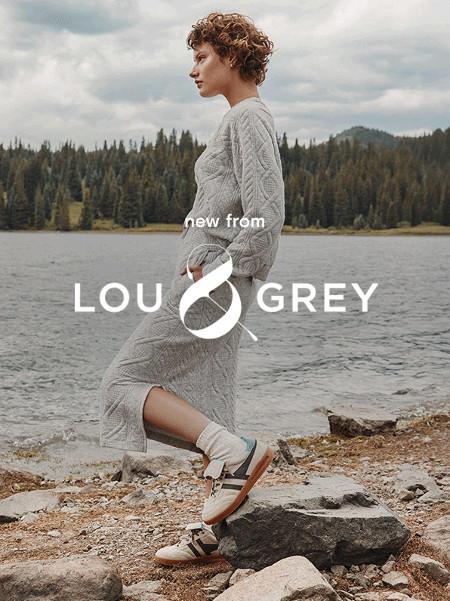 Shop New From Lou & Grey
