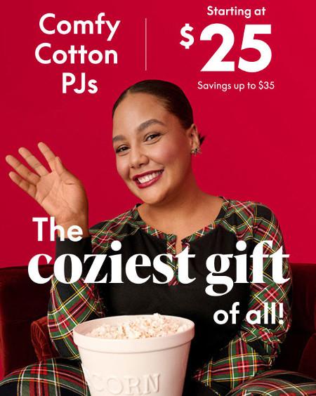 Comfy Cotton PJs Starting at $25