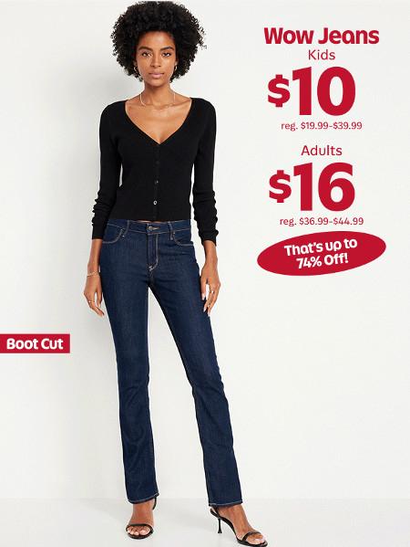 $16 Wow Jeans for Adults and $10 for Kids