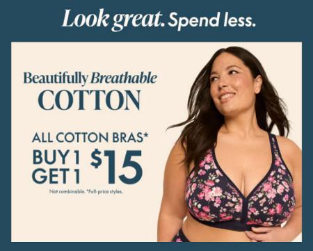 All Cotton Bras Buy 1, Get 1 $15
