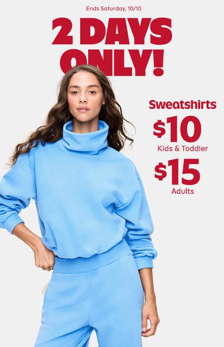 $10 Sweatshirts for Kids & Toddlers and $15 for Adults