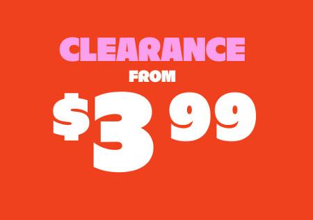 Clearance From $3.99