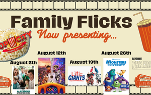 Family Flicks Aug 5-26