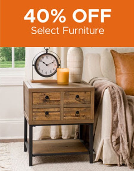 40% Off Select Furniture