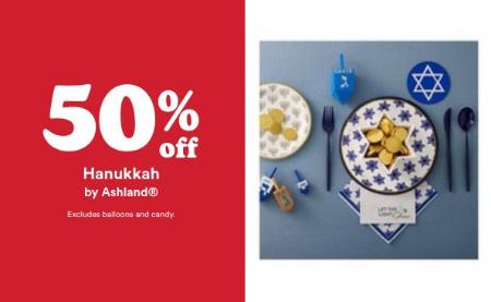 50% Off Hanukkah by Ashland