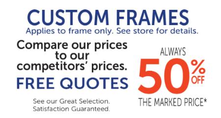 50% Off Custom Frames