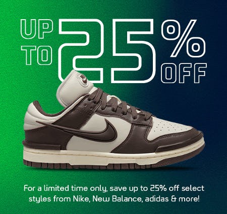 Up to 25% off Select Styles from Nike, New Balance, adidas and More