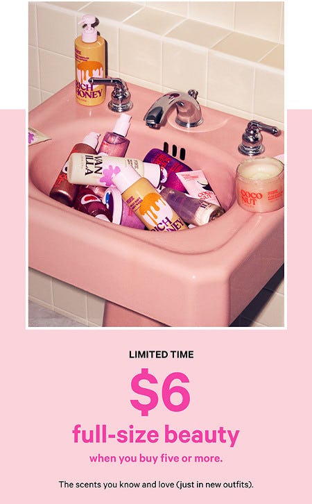$6 Full-Size Beauty