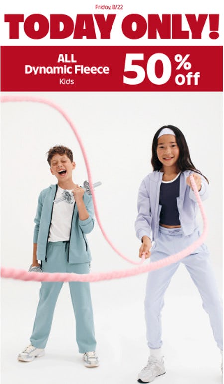 50% off All Dynamic Fleece for Kids