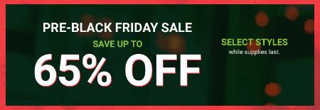 Pre-Black Friday Sale Save Up to 65% Off