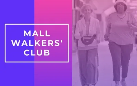 Mall Walkers' Club