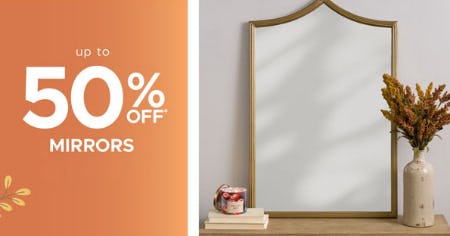 Up to 50% Off Mirrors
