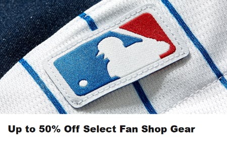 Up to 50% Off Select Fan Shop Gear